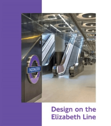 Design on the Elizabeth Line av Capital Transport