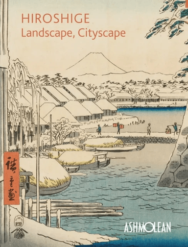 Hiroshige: Landscape, Cityscape av Clare Pollard, Mitsuko Watanabe