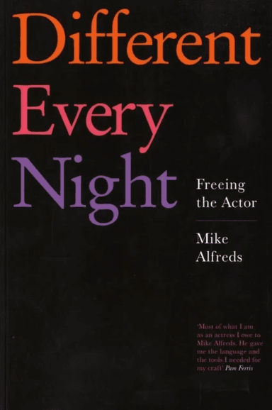 Different Every Night av Mike Alfreds