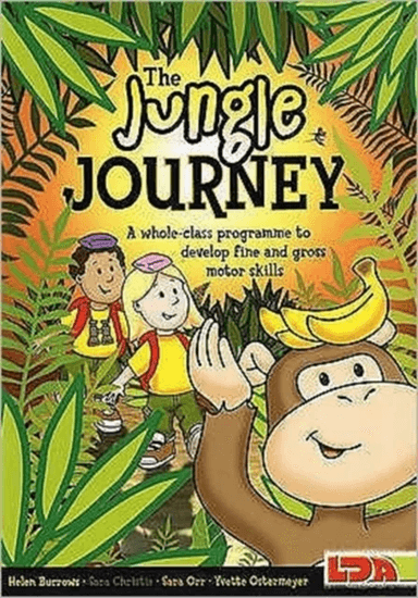 The Jungle Journey av Helen Burrows, Sara Christie, Sara Orr, Yvette Ostermeyer