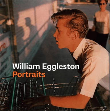William Eggleston Portraits av Phillip Prodger