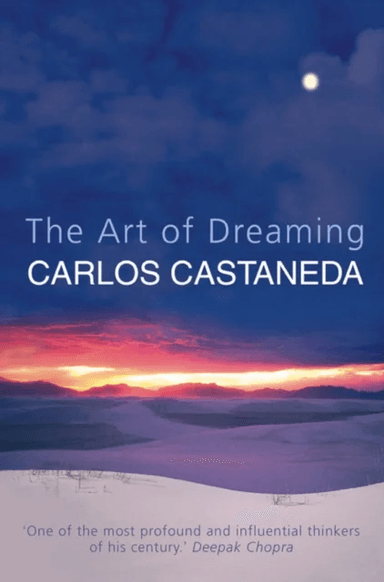 The Art of Dreaming av Carlos Castaneda