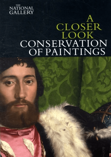 A Closer Look: Conservation of Paintings av David Bomford