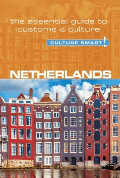 Netherlands - Culture Smart! av Sheryl Buckland