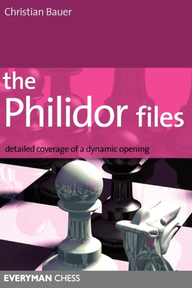 The Philidor Files av Christian Bauer
