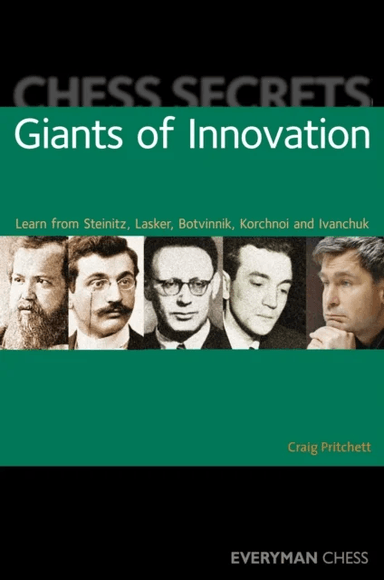 Chess Secrets: Giants of Innovation av Craig Pritchett