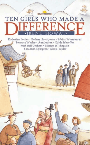 Ten Girls Who Made a Difference av Irene Howat