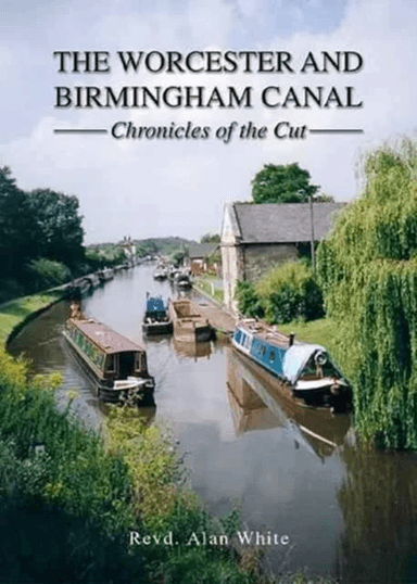 The Worcester and Birmingham Canal av Alan White