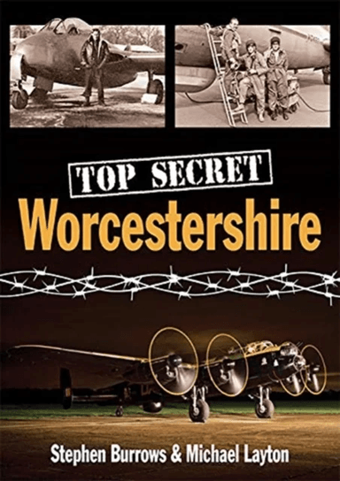 Top Secret Worcestershire av Stephen Burrows, Michael Layton