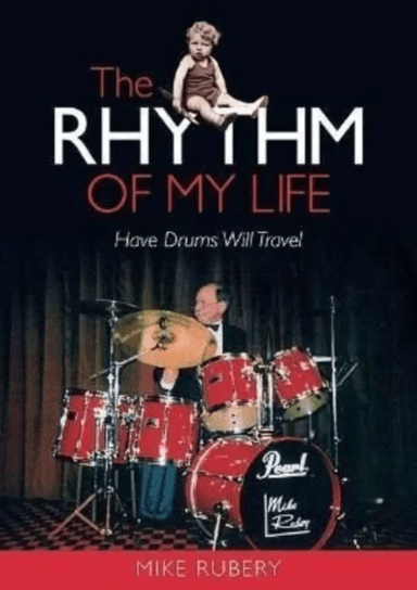 RHYTHM OF MY LIFE av MIKE RUBERY