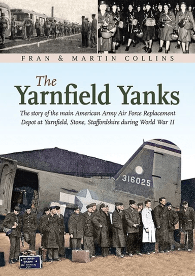 The Yarnfield Yanks av Fran Collins, Collins Martin