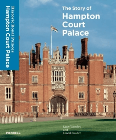 Story of Hampton Court Palace av Lucy Worsley, David Souden
