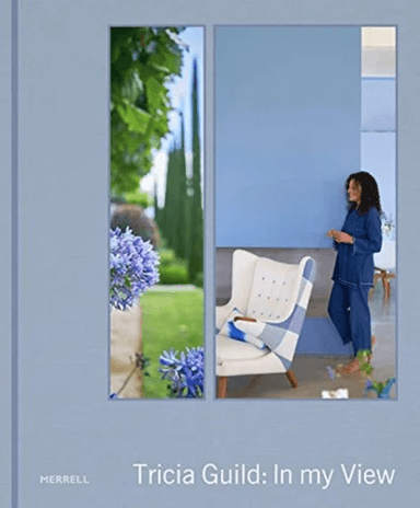 Tricia Guild: In My View av Tricia Guild, Amanda Back