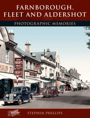 Farnborough, Fleet and Aldershot av Stephen Phillips