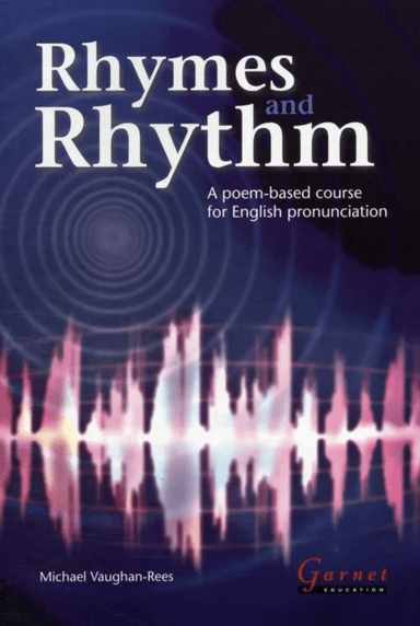 Rhymes and Rhythm - A Poem Based Course for English Pronunciation - With CD - ROM av Michael Vaughan - Rees