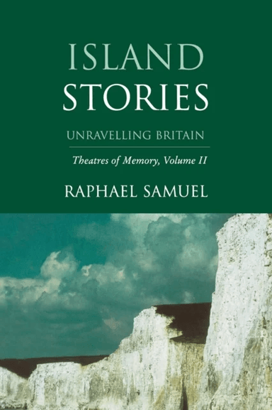 Island Stories av Raphael Samuel