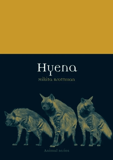 Hyena av Mikita Brottman