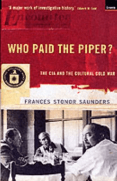 Who Paid The Piper? av Frances Stonor Saunders
