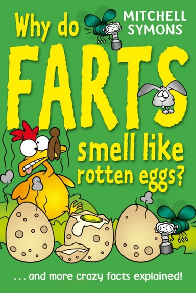 Why Do Farts Smell Like Rotten Eggs? av Mitchell Symons