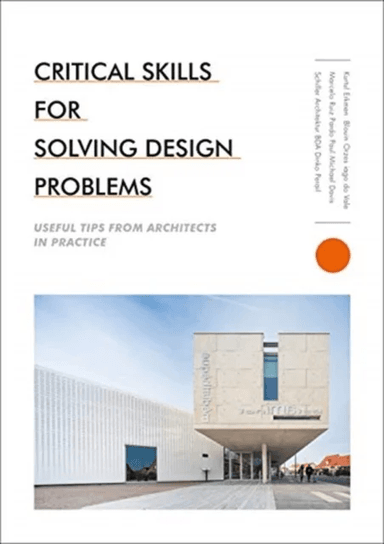 Critical Skills for Solving Design Problems av The Images Publishing Group
