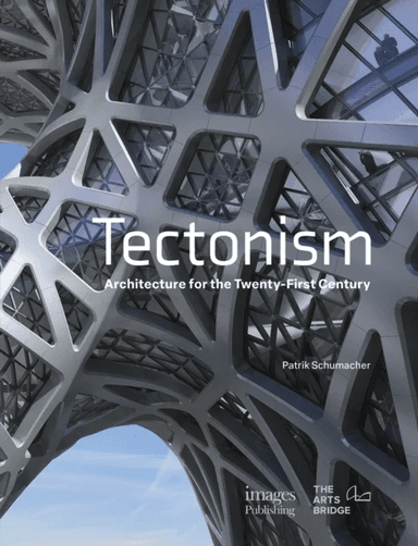 Tectonism av Patrik Schumacher
