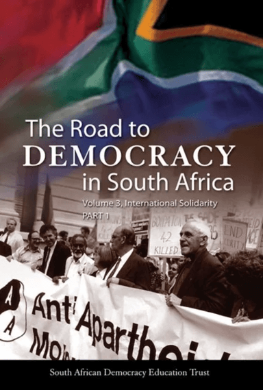 The road to democracy av South African Democracy Education Trust