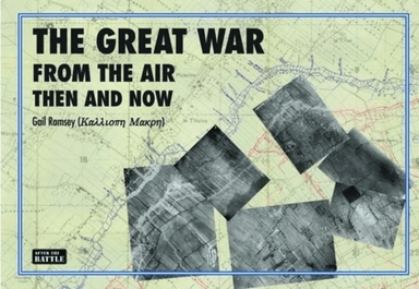 Great War from the Air: Then and Now av Gail Ramsey
