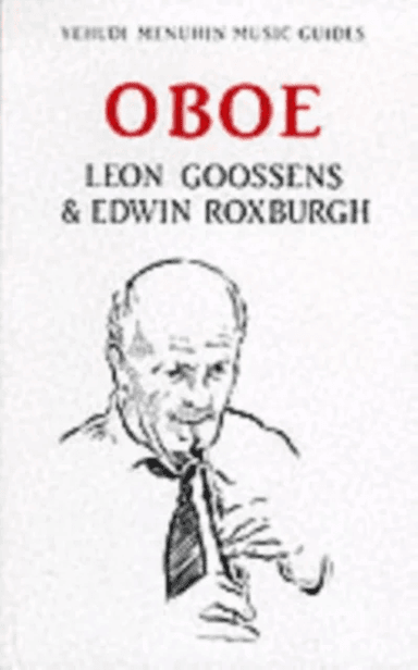 Oboe av Leon Goossens, Edwin Roxburgh