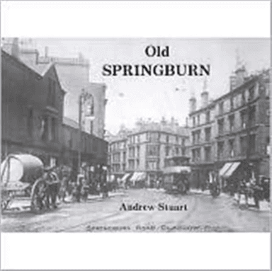 Old Springburn av Andrew Stuart