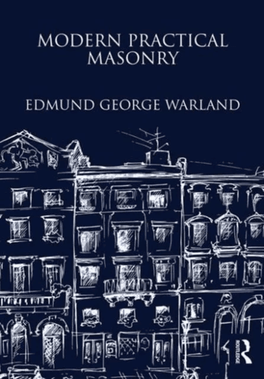 Modern Practical Masonry av Edmund Warland