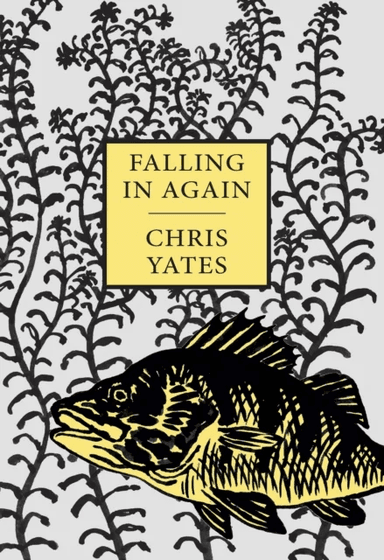 Falling in Again av Chris Yates