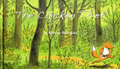 The Chicken Thief av Beatrice Rodriguez