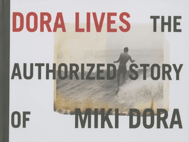 Dora Lives: The Authorized Story Of Miki Dora av Drew Kampion, C.R. Stecyk