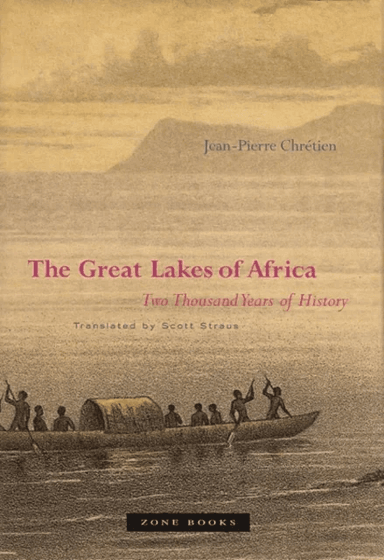 The Great Lakes of Africa av Jean-Pierre Chretien