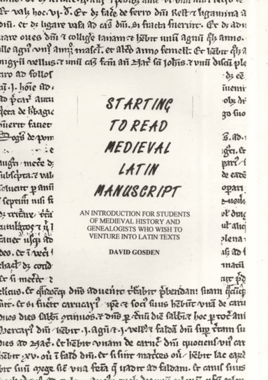 Starting to Read Medieval Latin Manuscript av David Gosden