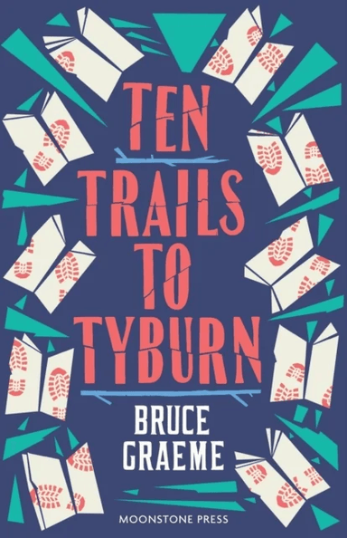 Ten Trails to Tyburn av Bruce Graeme