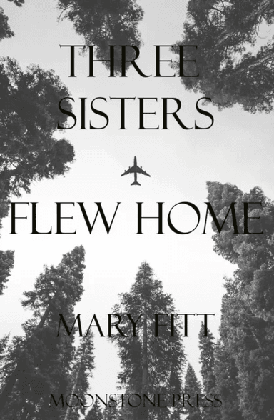 Three Sisters Flew Home av Mary Fitt