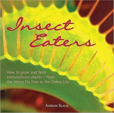 Insect Eaters av Adrian Slack