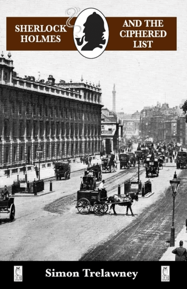 Sherlock Holmes &amp; The Ciphered List av Simon Trelawney
