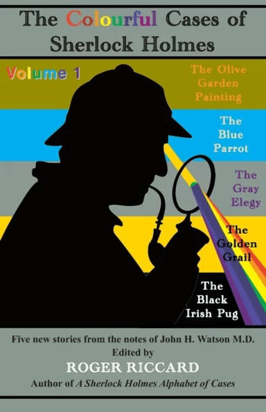 The Colourful Cases of Sherlock Holmes av Roger Riccard