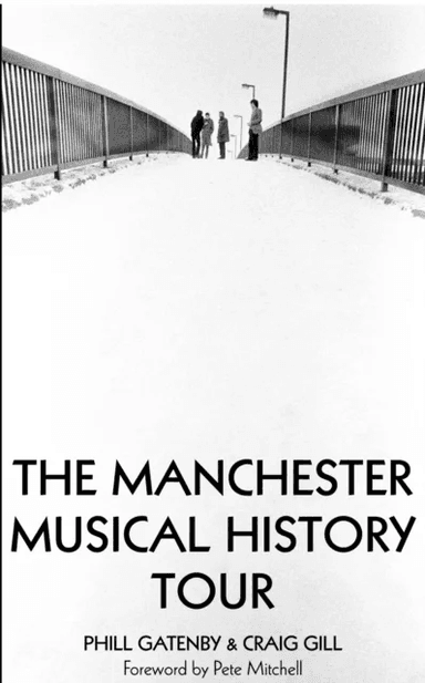 Manchester Musical History Tour av Phill Gatenby, Craig Gill