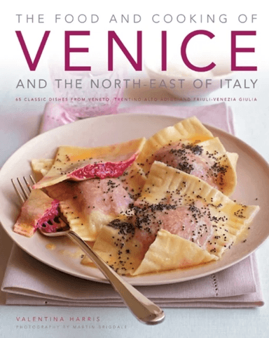 Food and Cooking of Venice and the North East of Italy av Valentina Harris