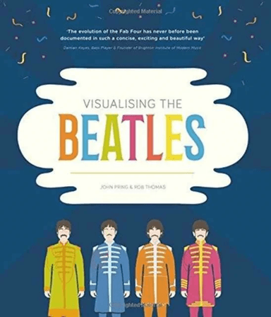 Visualising the Beatles av John Pring, Rob Thomas