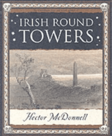 Irish Round Towers av Hector McDonnell