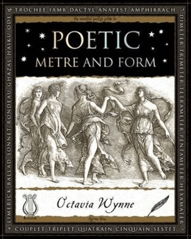 Poetic Metre and Form av Octavia Wynne