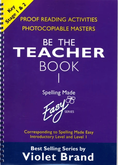 Spelling Made Easy: be the Teacher av VIOLET BRAND