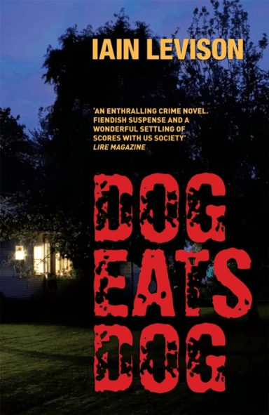 Dog Eats Dog av Iain Levison