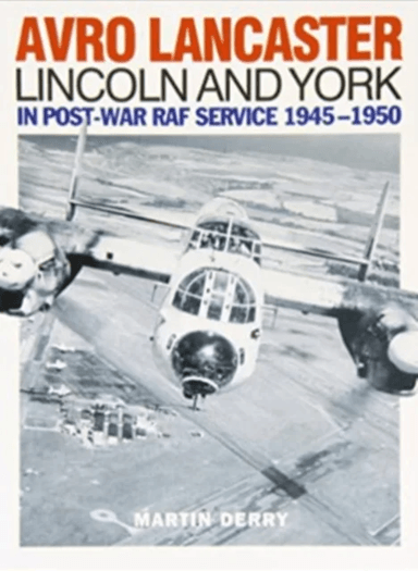 Avro Lancaster Lincoln and York av Martin Derry