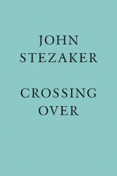 John Stezaker: Crossing Over av John Stezaker