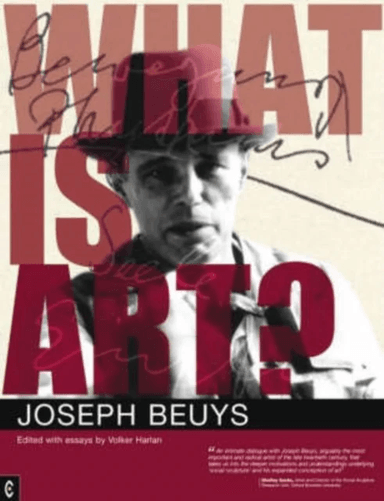 What is Art? av Joseph Beuys, Volker Harlan